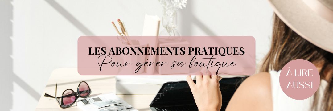 Abonnements pratiques boutique en ligne